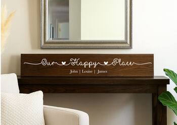 Personalised Wooden Plaque Family Sign Our Happy Place, 4 of 10