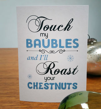 Touch My Baubles Christmas Card, 2 of 2