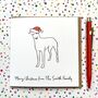 Personalised Festive Greyhound Santa Hat Christmas Card, thumbnail 2 of 2