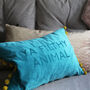Favourite Quote Or Song Lyric Pom Pom Cushion, thumbnail 5 of 9