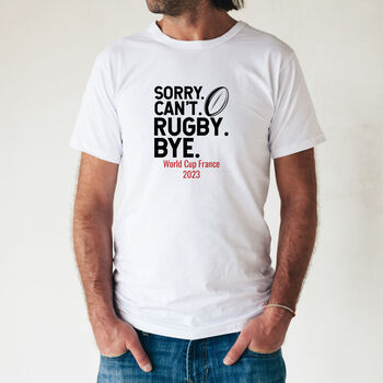 Sorry Can't Rugby World Cup Tshirt, 2 of 7