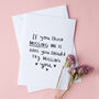 'You Think Missing Me Is Hard, Try Missing You' Card, thumbnail 1 of 4