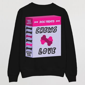 Chews Love Men's Dog Slogan Sweatshirt, 6 of 6