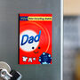 Personalised Laundry Fridge Magnet For Dad, thumbnail 1 of 3