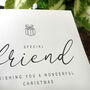 Christmas Card For Friend, To A Special Friend Christmas Card, Personalised Card For Friend, Handmade Card, thumbnail 3 of 4