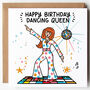 Dancing Queen Birthday Card, thumbnail 1 of 3