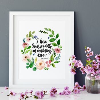 I Have Loved You With An Everlasting Love Print, 2 of 4