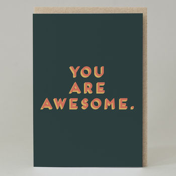 'You Are Awesome' Card, 2 of 3