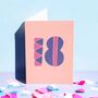 Bold And Colourful 18th Birthday Card, thumbnail 1 of 2