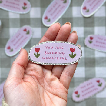 You Are Blooming Wonderful Holographic Glitter Sticker, 2 of 7