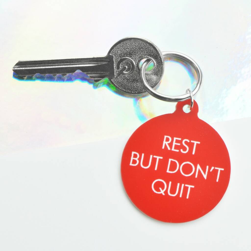 Image of Rest But Don't Quit Keytag
