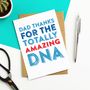Dad Thanks For The Amazing Dna Card, thumbnail 1 of 2