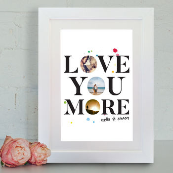 Personalised 'Love You More' Framed Print, 2 of 2