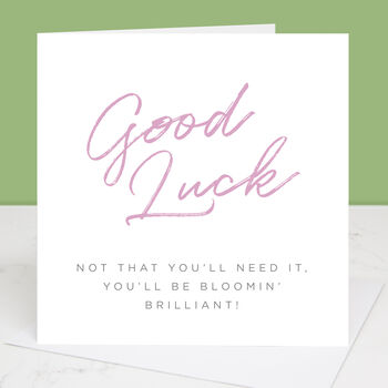 Bloomin' Brilliant Good Luck Card, 4 of 4