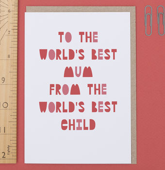 'To The World's Best Mum' Mother's Day Card, 4 of 4