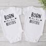 Born To Be Besties Baby Vests, thumbnail 1 of 8