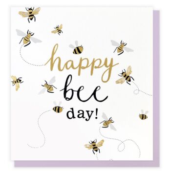 Happy Bee Day Birthday Card, 3 of 3