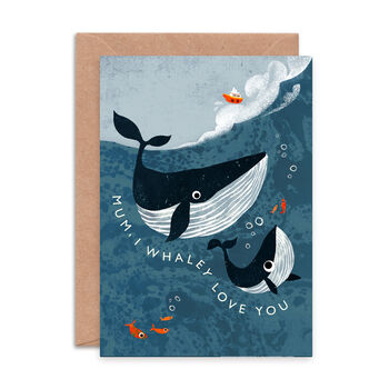 'Mum, I Whaley Love You' Greetings Card, 2 of 2