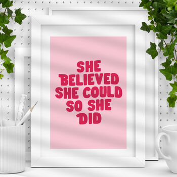 She Believed She Could So She Did Pink Typography, 2 of 5