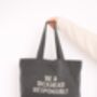 Be A Dickhead Responsibly | Tote Bag, thumbnail 2 of 3