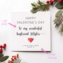 Personalised Boyfriend Valentine's Day Card, thumbnail 2 of 5