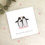 Perfect Pair Penguin Valentine's Card, thumbnail 1 of 2