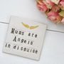 'Mums Are Angels In Disguise' Coaster, thumbnail 3 of 5