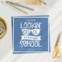 Looking Cool For Back To School Card, thumbnail 3 of 3