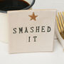 Smashed It Card, thumbnail 3 of 7
