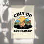 'Chin Up Buttercup' Print, thumbnail 5 of 7