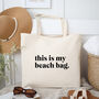 This Is My Beach, Holiday, Pool Tote Travel Bag, thumbnail 1 of 6