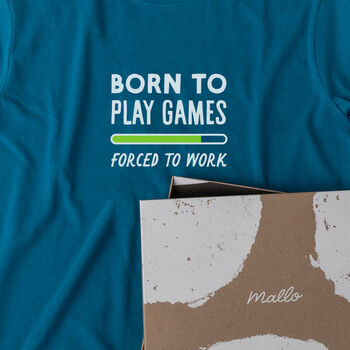 ‘Born To Play Games, Forced To Work’ Gaming Tshirt, 2 of 6