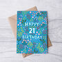 21st Birthday Card For Women, Floral 21st Card, For Her, thumbnail 3 of 4