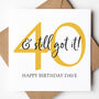 40th Birthday Card Choose Colour And Text, thumbnail 1 of 4