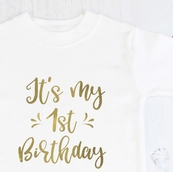 It's My First Birthday T Shirt, 2 of 3