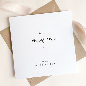 To My Mum On My Wedding Day Card, 5 of 5