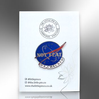 Large Not Flat We Checked Hard Enamel Lapel Pin Badge, Science Gifts, Gifts For Stem Teachers, 4 of 8