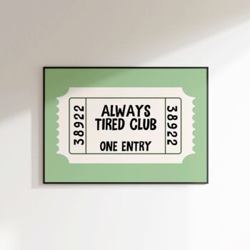 Alway Tired Club Print Bedroom Wall Art, 5 of 8