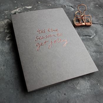 'Tis The Season To Get Jolly' Rose Gold Christmas Card, 3 of 7