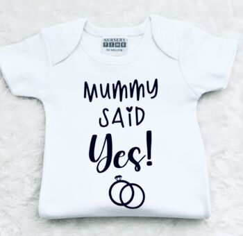 Mummy Said Yes! Engagement Announcement Baby Vest, 2 of 4