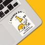 Pack Of Three | 'Yeghes Da' Cornish Ale Sticker, thumbnail 2 of 2