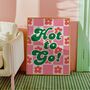 Hot To Go Retro Print, thumbnail 3 of 3
