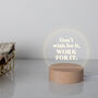Engraved 'Don't Wish For It Work For It' Mini Desk Lamp, thumbnail 5 of 7