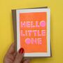 Hello Little One New Baby Risograph Card, thumbnail 2 of 3