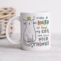 I Work Hard For My Cat Mug, thumbnail 1 of 4