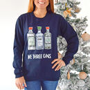 we three gins t shirt