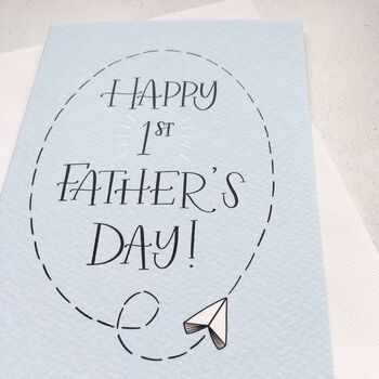 'Happy 1st Father's Day' Hand Lettered Card, 2 of 2