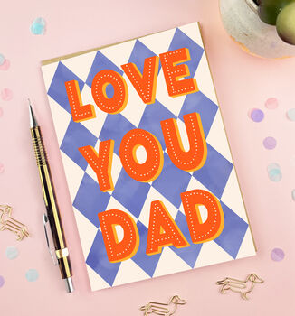 Love You Dad Father's Day Card, 2 of 3