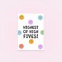 Highest Of High Fives Greetings Cards, thumbnail 4 of 4