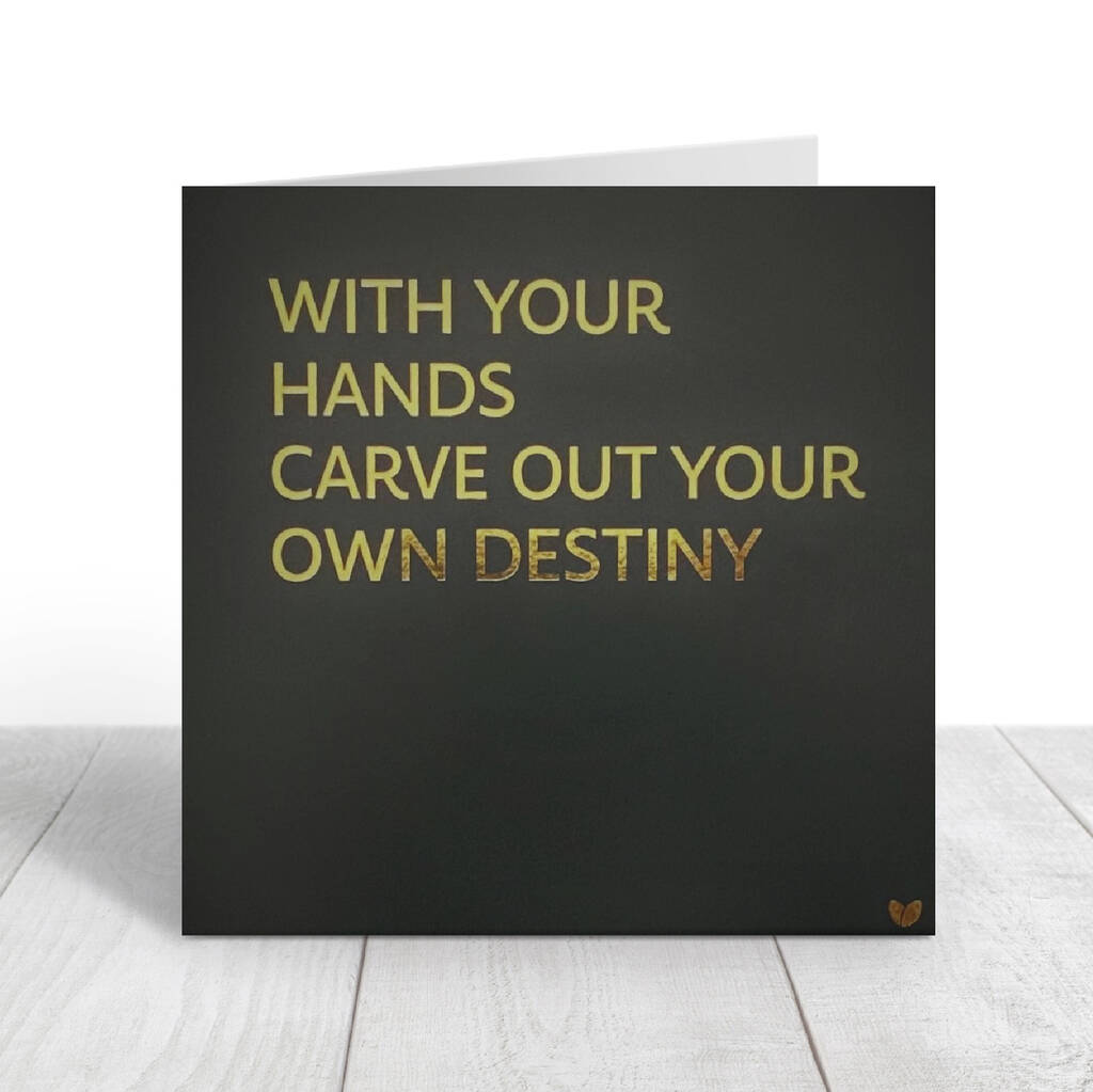 Carve Out Your Destiny Greeting Card
